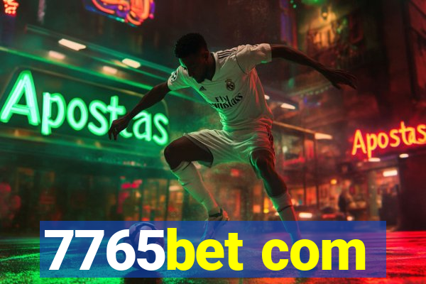 7765bet com